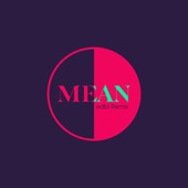 Mean (feat. Bambie) [edbl Remix] artwork
