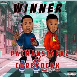 Winner (feat. Coreyockk) Pacman Stackz