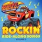 Big Rig Roll - Blaze and the Monster Machines lyrics