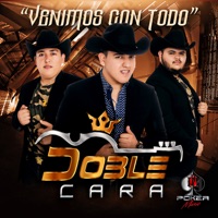 Venimos Con Todo - Doble Cara