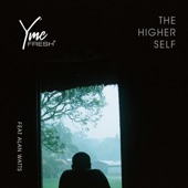 The Higher Self (feat. Alan Watts) - Single
