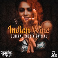 Indian Wine (feat. General Zooz) - Single - Su Real
