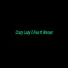 Crazy Lady (feat. Warner) - Single