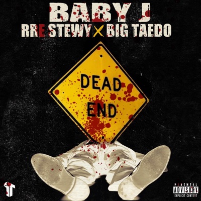 Deadend (feat. Big Taedo & RRE Stewy) - Single