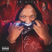 P.S. The Album Is Done - Single - Tvm Killa