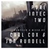 Pure Intec 2 (Mixed by Carl Cox & Jon Rundell) - Carl Cox & Jon Rundell