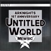 Untitled World (From "Arknights") - Mewsic