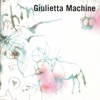 Giulietta Machine