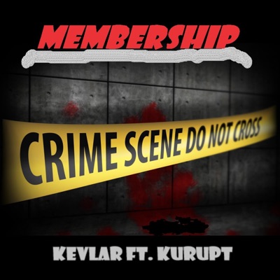 Membership (feat. Kurupt) - Single