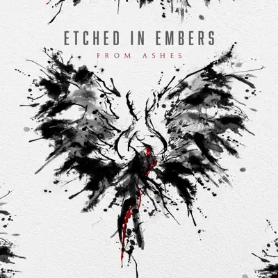 Listen to From Ashes - Single by Etched in Embers