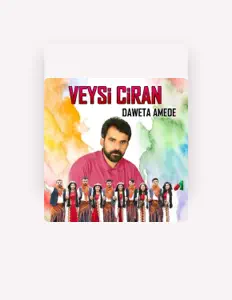 Veysi Ciranを聴いたり、ミュージックビデオを鑑賞したり、経歴やツアー日程などを確認したりしましょう！