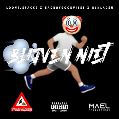 Blijven Niet (feat. Badboygoodvibes & B€nladen) - Single