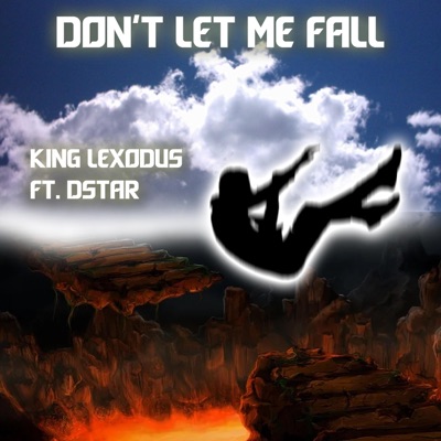 DON'T LET ME FALL (feat. Dstar) - Single