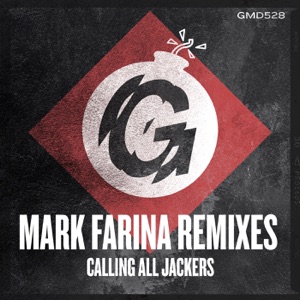 Calling All Jackers (Mark Farina Remixes) - Single