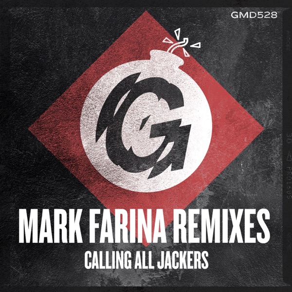 Calling All Jackers (Mark Farina Remixes) - Single