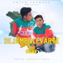 Déjame Llevarte Axel Cache