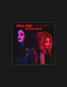 收听 Rouge Villain、观看音乐视频、阅读小传、查看巡演日期等 ！