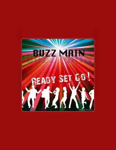 Dengarkan Buzz Main, tonton video musik, baca bio, lihat tanggal tur & lainnya!