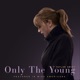 ONLY THE YOUNG cover art