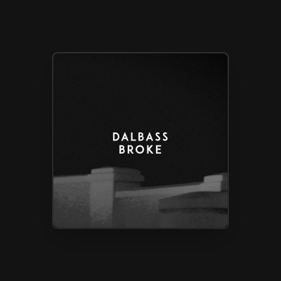 Listen to DALBASS, watch music videos, read bio, see tour dates & more!