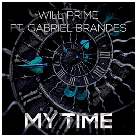 My Time (feat. Gabriel Brandes) Will Prime