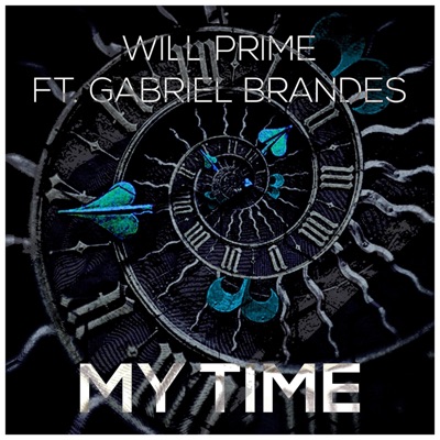 My Time (feat. Gabriel Brandes) - Single