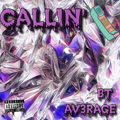Callin' (feat. Av3rage) - Single