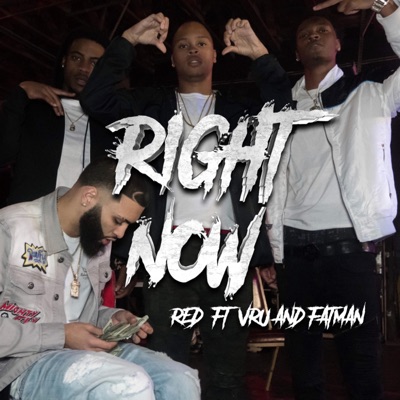 Right Now Red (feat. VRU & Fatman) - Single