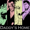 Daddy's Home (feat. Shwabadi, Connor Quest! & DizzyEight) - Single