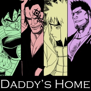 Daddy's Home (feat. Shwabadi, Connor Quest! & DizzyEight) - Single