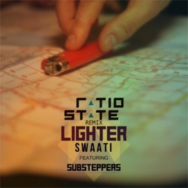 Lighter (feat. Substeppers) [Ratio:state Remix] Swaati