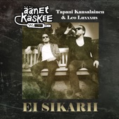 Ei Sikarii (feat. Tapani Kansalainen & Leo Luxxxus) artwork