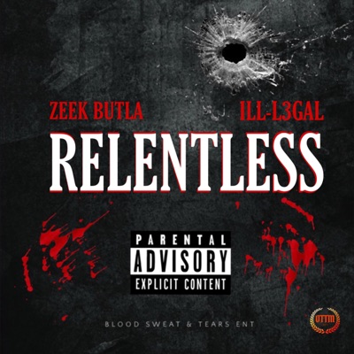 Relentless (feat. ill-L3gal) - Single