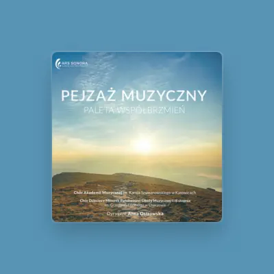 Listen to Chór Akademii Muzycznej im. Karola Szymanowskiego w Katowicach, watch music videos, read bio, see tour dates & more!
