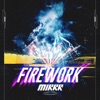 ดอกไม้ไฟ (Firework) - Single