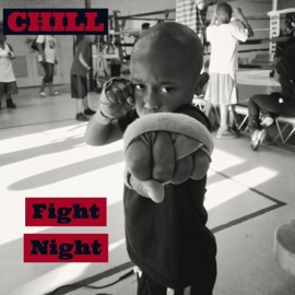 Fight Night KnoCHILL
