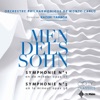 Felix Mendelssohn: Symphonies No. 1 et No. 3