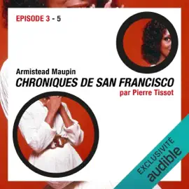 Chroniques de San Francisco. Épisode 3: Episode 3