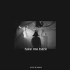 Take Me Back - Single