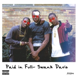 Paid in Full Swank Davis