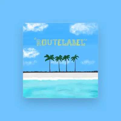 Listen to ROUTE LABEL, watch music videos, read bio, see tour dates & more!