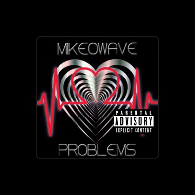 Listen to MikeOWave, watch music videos, read bio, see tour dates & more!