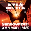 Surrounded By Your Love (Feat. Lia) - Single