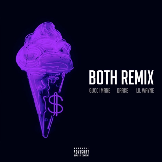 Cover artwork for Both (Remix) [feat. Drake & Lil Wayne]