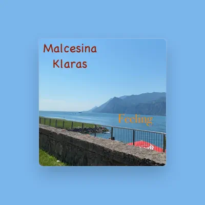 Listen to Malcesina Klaras, watch music videos, read bio, see tour dates & more!