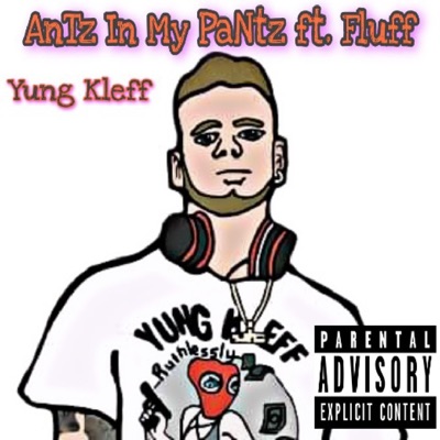 Antz in My Pantz (feat. Fluff) - Single