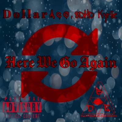 Here We Go Again (feat. Dollar & 8dhdkyriie) - Single