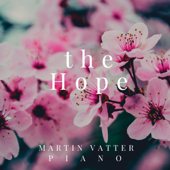 The Hope - Martin Vatter