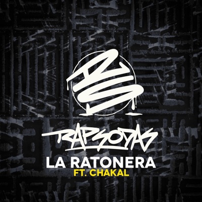 La Ratonera (feat. Chakal) - Single
