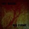 No Name No Fame - RANCH lyrics